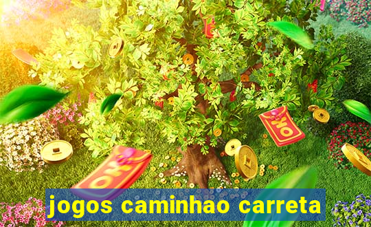 jogos caminhao carreta